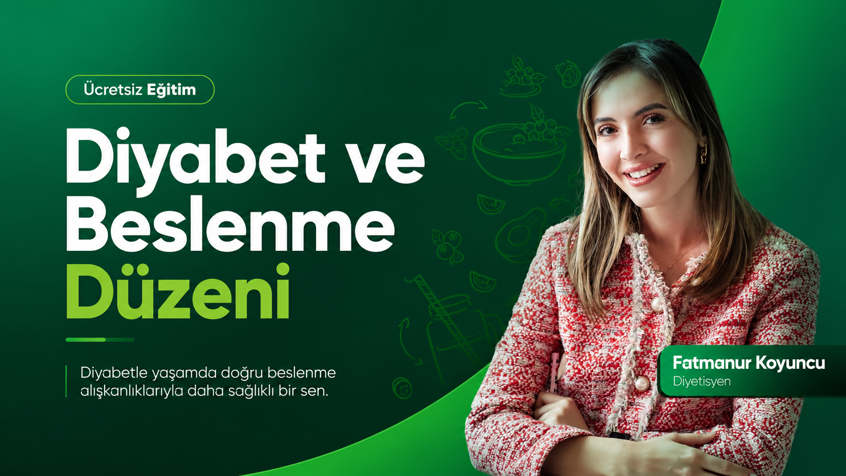 Diyabet ve Beslenme Düzeni Eğitimi