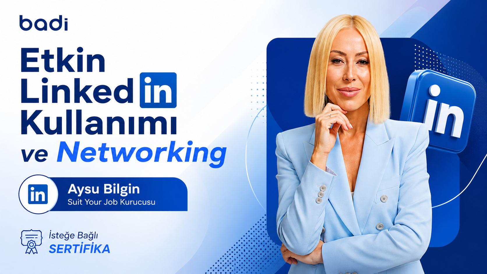 Etkin LinkedIn Kullanımı ve Networking Eğitimi
