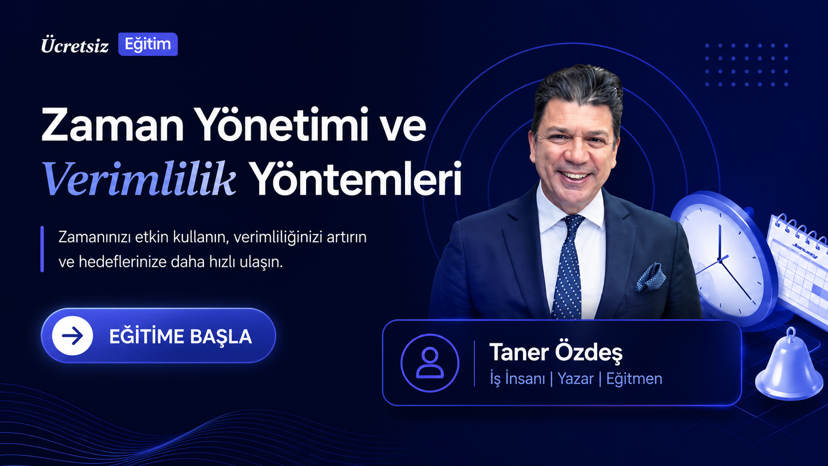 Zaman Yönetimi ve Verimlilik Yöntemleri Eğitimi
