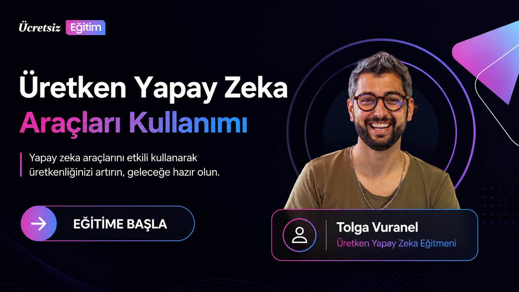 Üretken Yapay Zeka Araçlarının Kullanımı Eğitimi