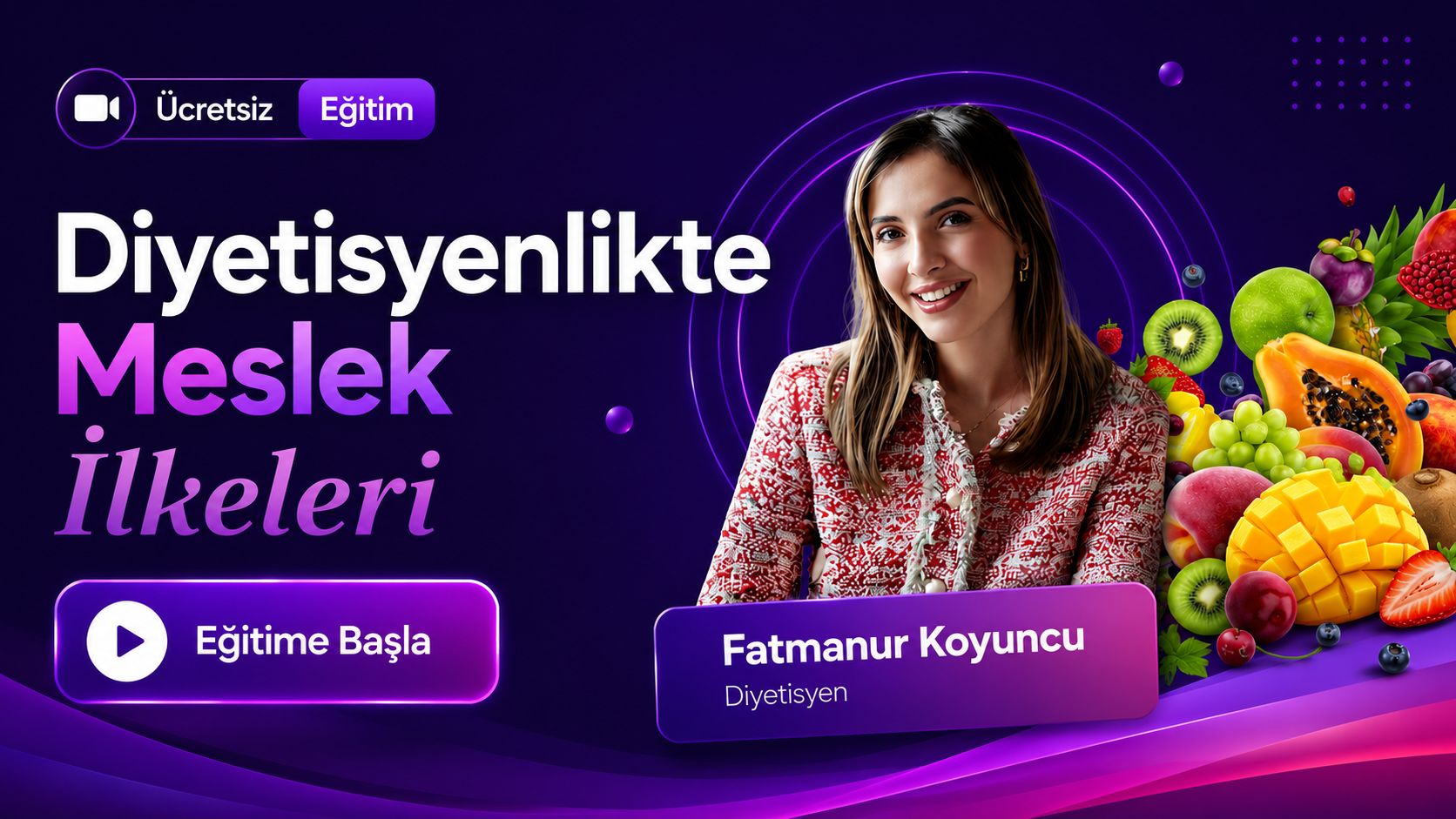Diyetisyenlikte Meslek İlkeleri Eğitimi