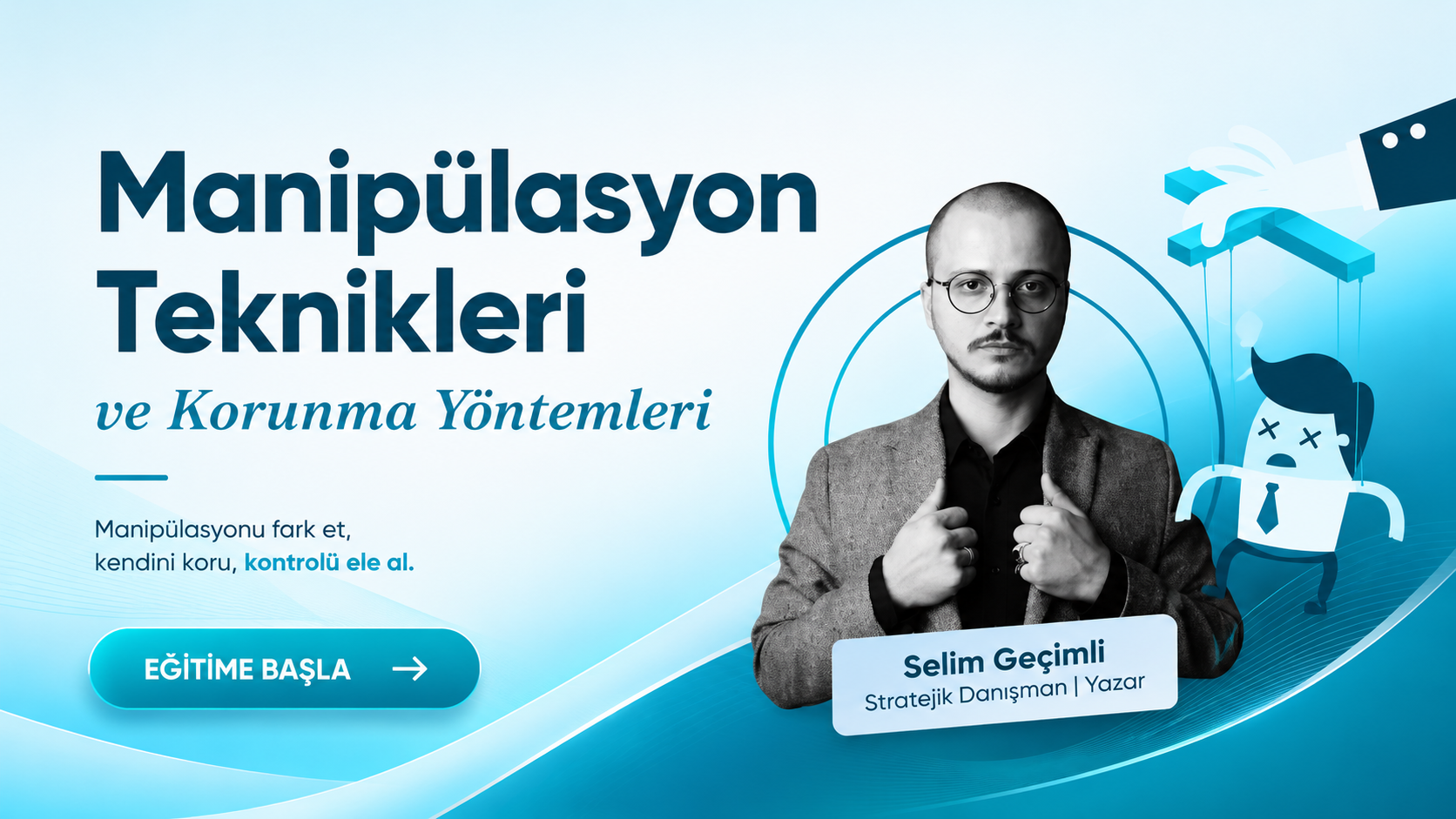 Manipülasyon Teknikleri ve Korunma Yöntemleri Eğitimi