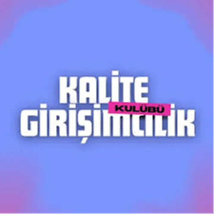 Kalite ve Girişimcilik Kulübü