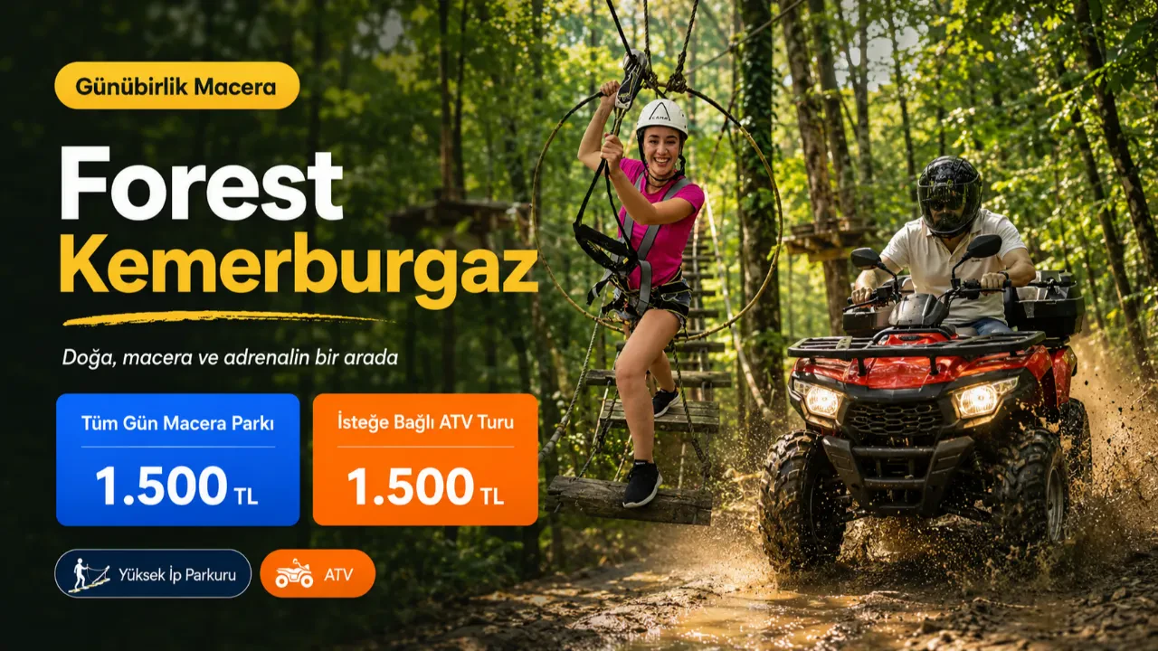 Forest Kemerburgaz | Tüm Gün Macera Parkı & ATV Turu
