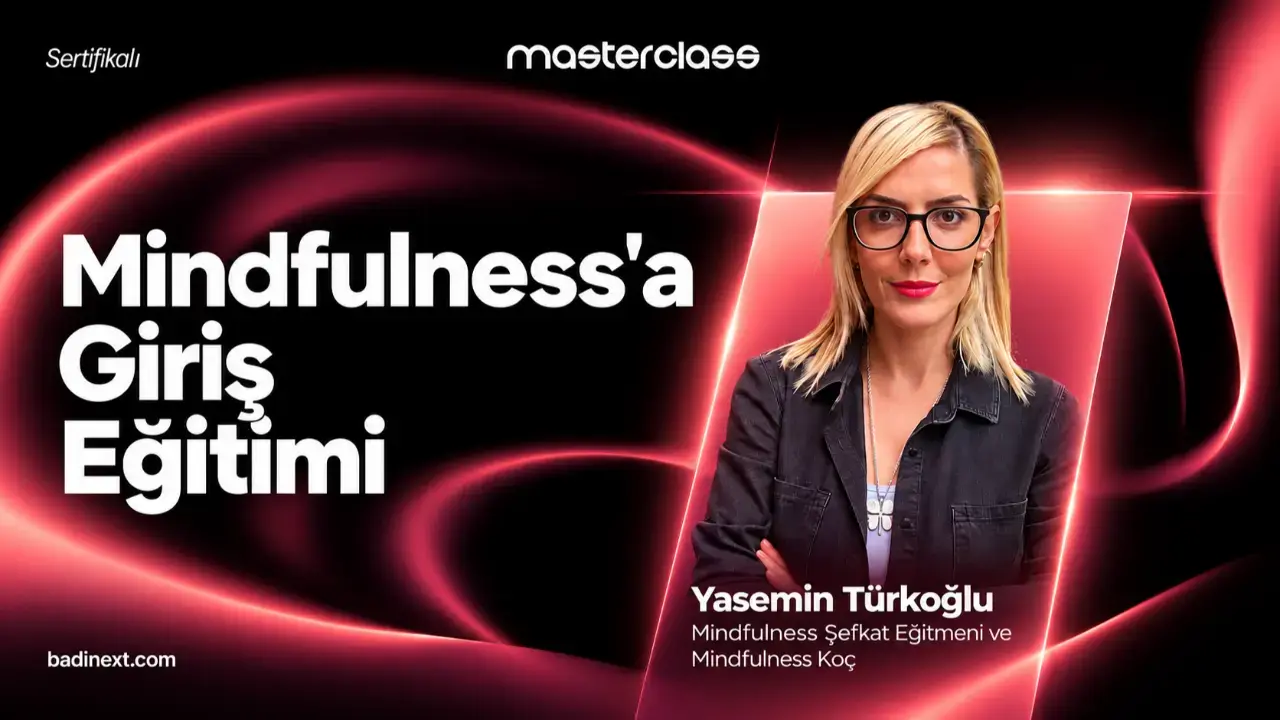 Mindfulness'a Giriş Eğitimi