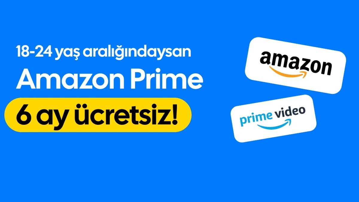 6 Ay Ücretsiz Amazon Prime Fırsatı!