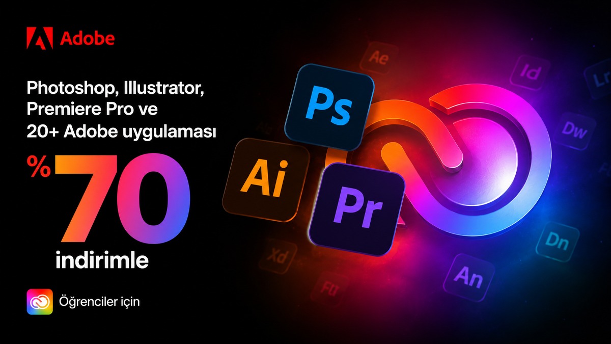 Adobe Creative Cloud Öğrenci & Öğretmen İndirimi – %70'e Kadar